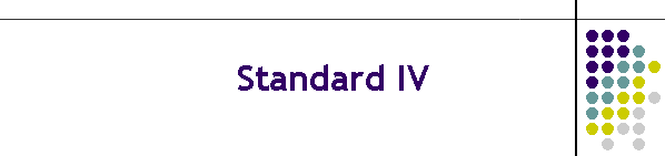 Standard IV