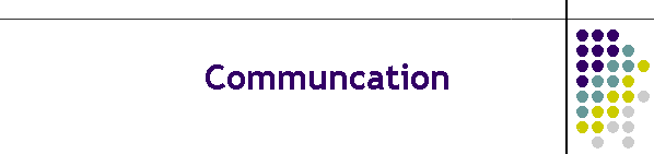 Communcation